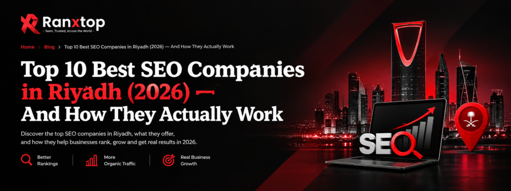 Top 10 Best SEO Companies in Riyadh (2026)